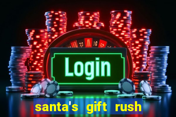 santa's gift rush demo pg